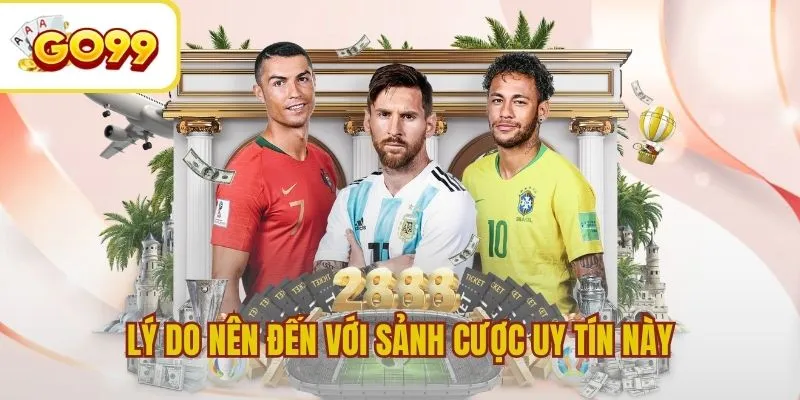 Lý do nên tham gia với sảnh cược uy tín này